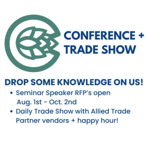 Conference and tradeshow. Drop some knowledge on your peers! Request for seminar proposals is open August 1st through October 2nd.